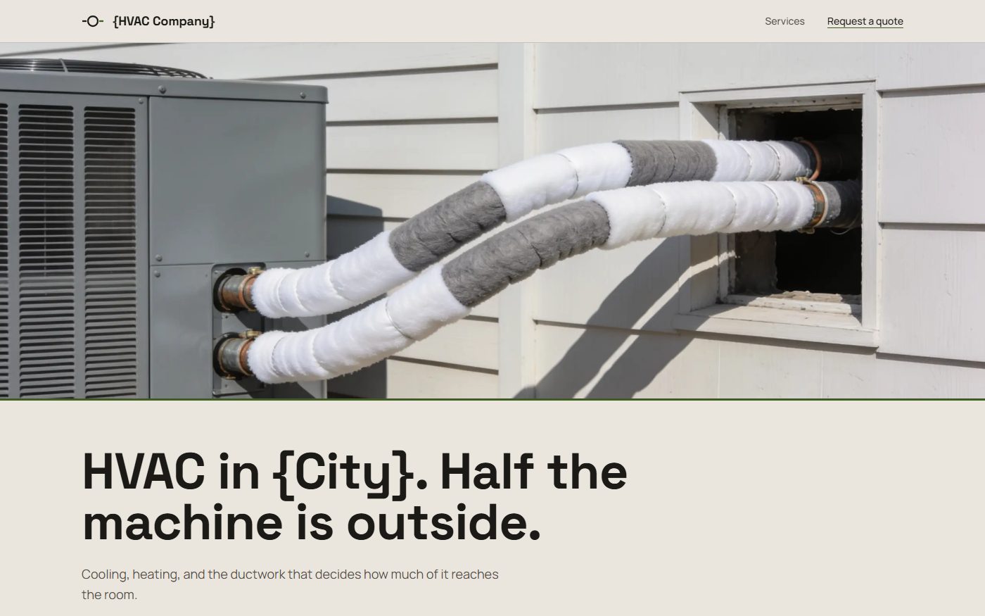 Homepage of a heating and cooling site, a warm bone coloured page with a moss green rule, showing an outdoor condenser unit and its insulated refrigerant lines passing through a house wall